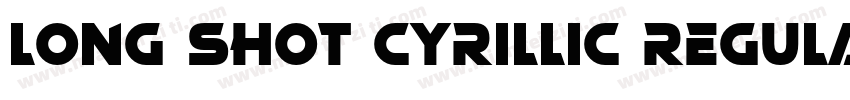 Long Shot Cyrillic Regular字体转换